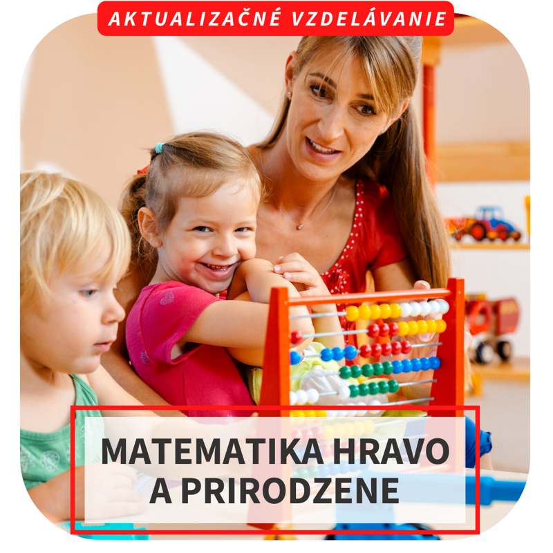 Online aktualizačné vzdelávanie – Matematika hravo a prirodzene, 27.3.